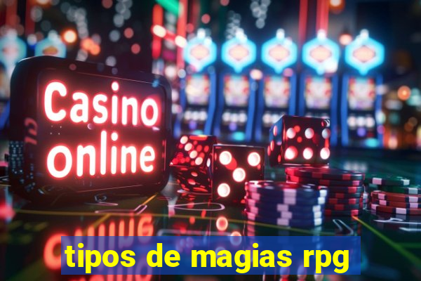 tipos de magias rpg